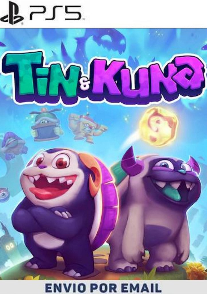 Tin and Kuna PS5 MÍDIA DIGITAL
