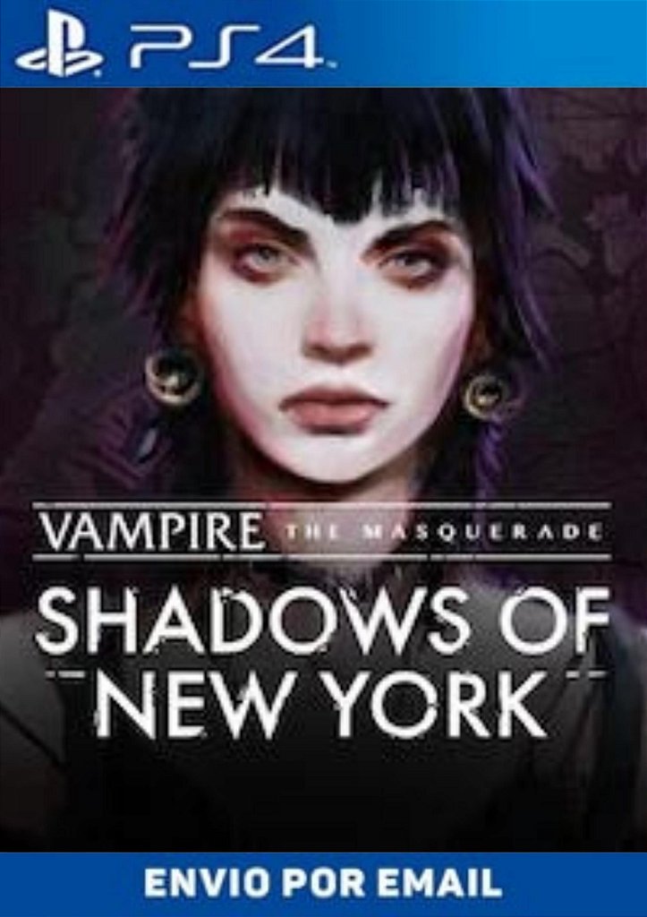 Vampire: The Masquerade - Shadows of New York ps4 MÍDIA DIGITAL