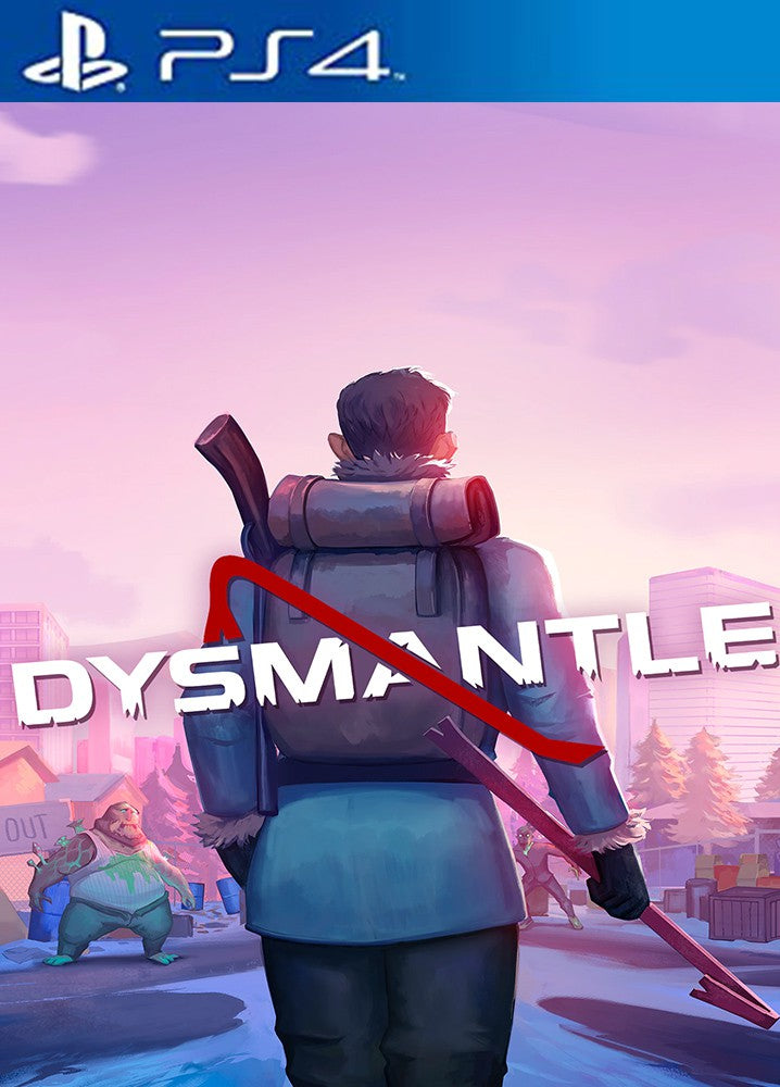 DYSMANTLE PS4 midia digital