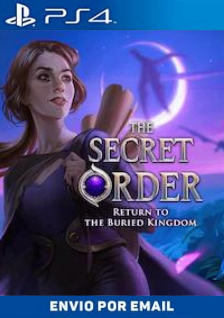 The Secret Order: Return to the Buried Kingdom PS4 MÍDIA DIGITAL