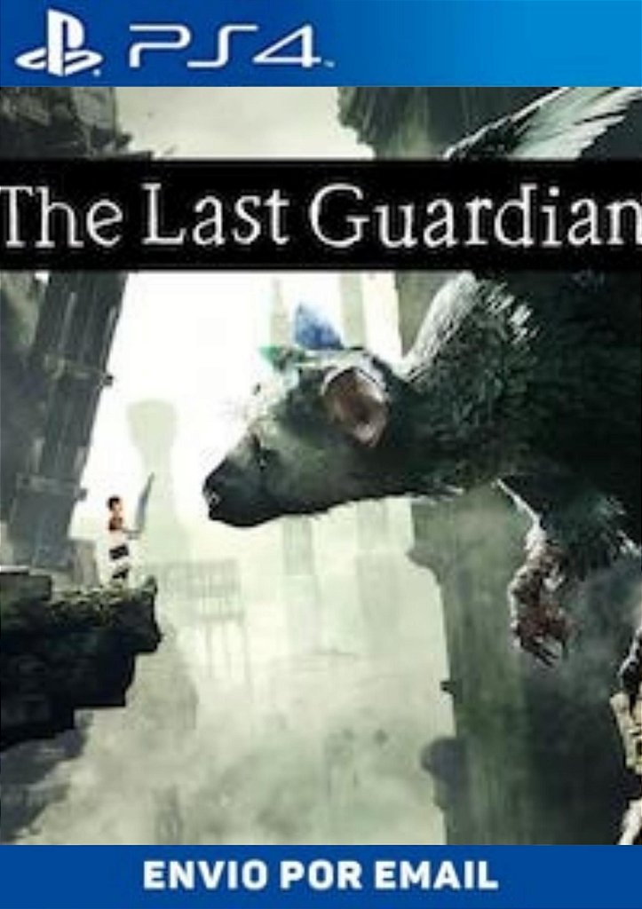 The Last Guardian PS4 midia digital